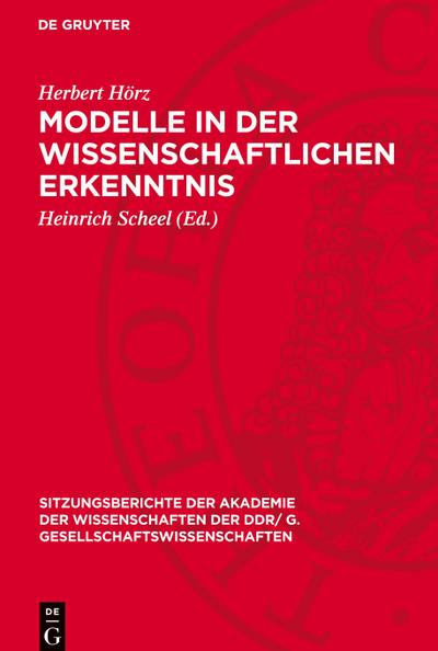 Modelle in der wissenschaftlichen Erkenntnis
