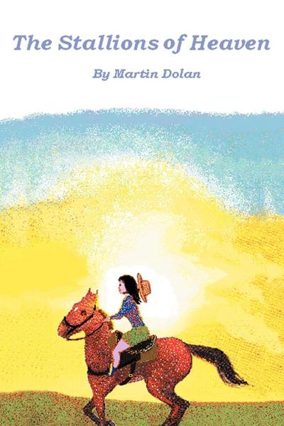 The Stallions of Heaven