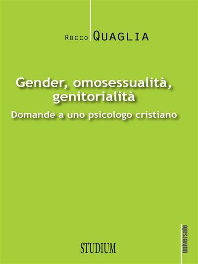 Gender, omosessualità, genitorialità