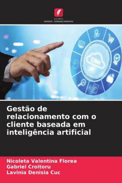 Gestão de relacionamento com o cliente baseada em inteligência artificial