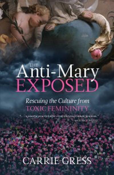 Anti-Mary Exposed