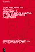 Beiträge zur Bedeutungserschliessung im althochdeutschen Wortschatz