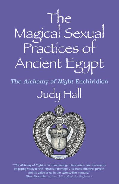 Magical Sexual Practices of Ancient Egypt, The
