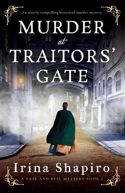 Murder at Traitors’ Gate