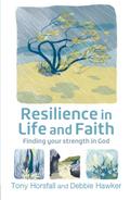 Resilience in Life and Faith