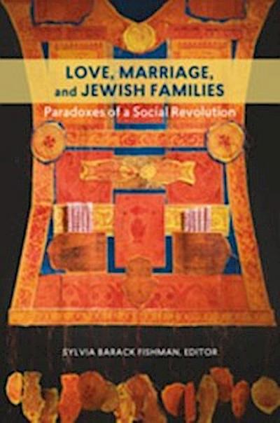 Love, Marriage, and Jewish Families