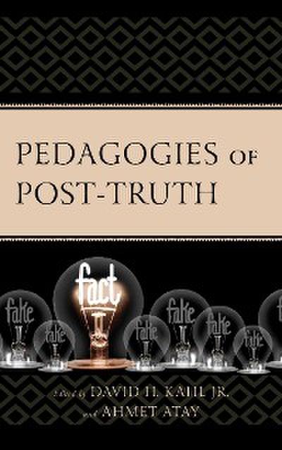 Pedagogies of Post-Truth