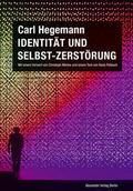 Identität und Selbst-Zerstörung