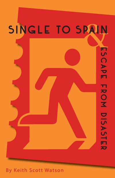Single to Spain & Escape from Disaster