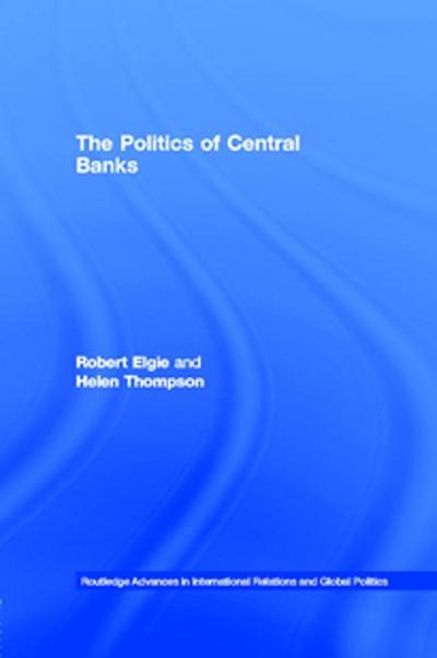 The Politics of Central Banks