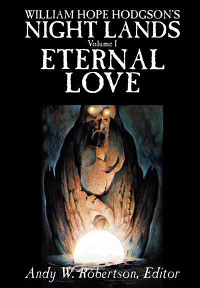 William Hope Hodgson’s Night Lands