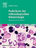 Praktikum der mikroskopischen Hämatologie