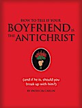 How to Tell if Your Boyfriend Is the Antichrist