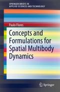 Concepts and Formulations for Spatial Multibody Dy