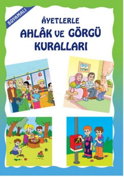 Boyamali Ayetlerle Ahlak ve Görgü Kurallari