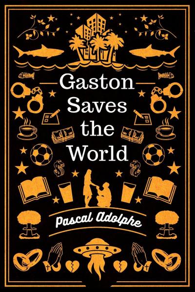 Gaston Saves the World