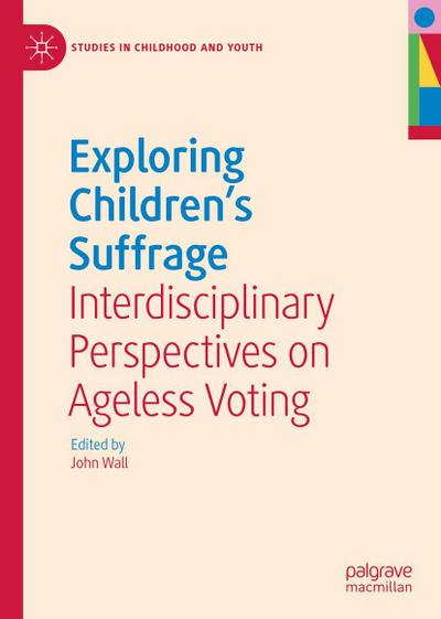 Exploring Children’s Suffrage