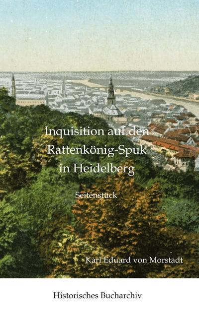 Inquisition auf den Rattenkönig-Spuk in Heidelberg