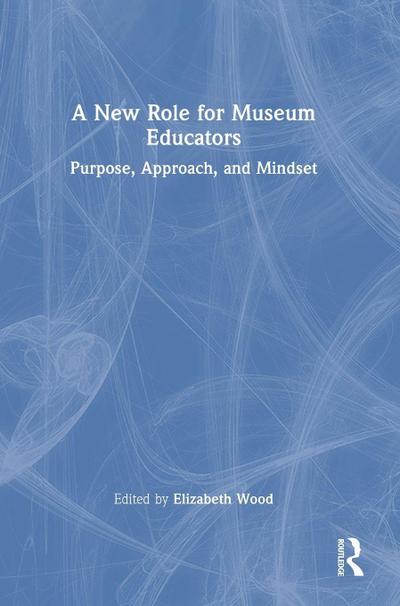 A New Role for Museum Educators