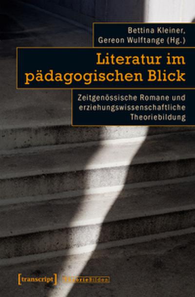 Literatur im pädagogischen Blick