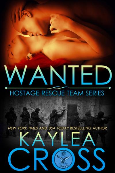 Wanted (Hostage Rescue Team Series, #8)