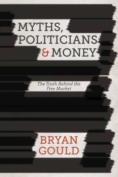 Myths, Politicians and Money