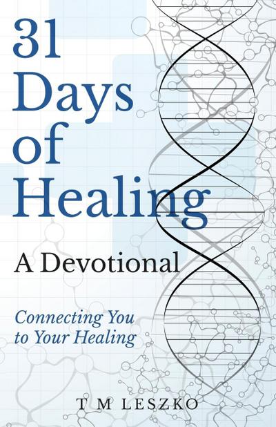 31 Days of Healing