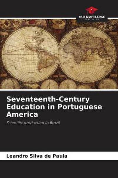 Seventeenth-Century Education in Portuguese America