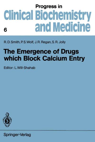 The Emergence of Drugs which Block Calcium Entry