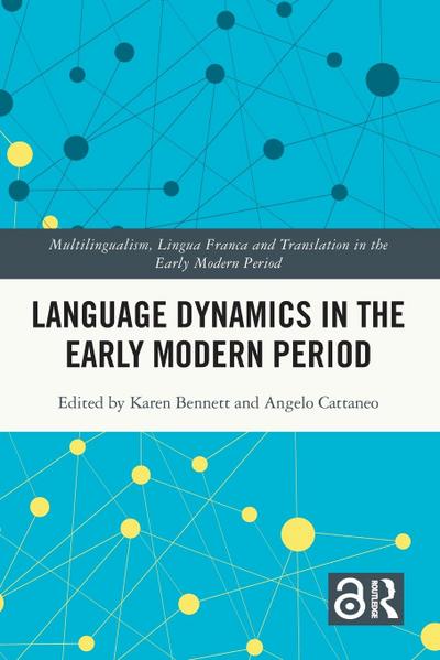 Language Dynamics in the Early Modern Period