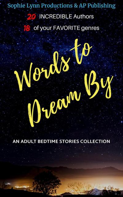 Gabelman, T: Words to Dream By: An Adult Bedtime Stories Col