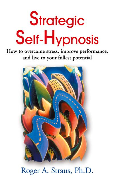 Strategic Self-Hypnosis