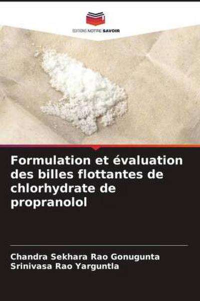 Formulation et évaluation des billes flottantes de chlorhydrate de propranolol
