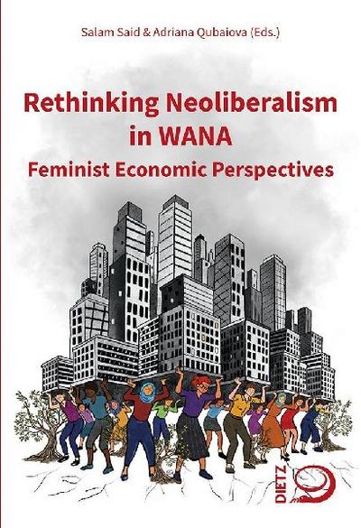 Rethinking Neoliberalism in WANA