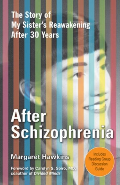 After Schizophrenia