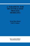 A Paradigm for Decentralized Process Modeling