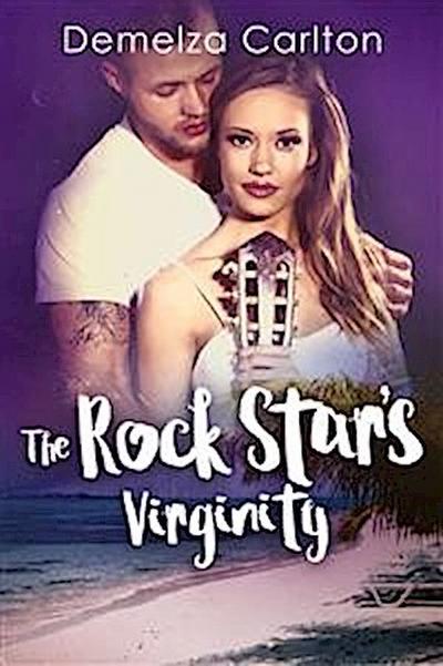The Rock Star’s Virginity