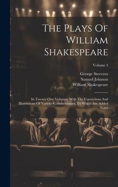 The Plays Of William Shakespeare