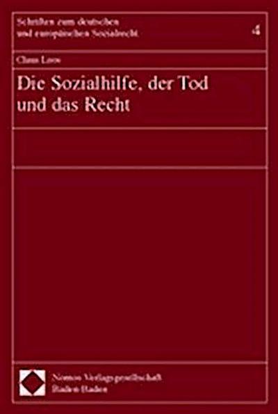 Die Sozialhilfe, der Tod und das Recht