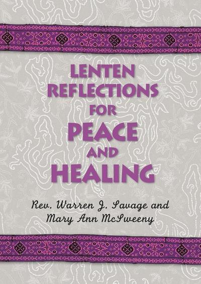 Lenten Reflections for Peace and Healing