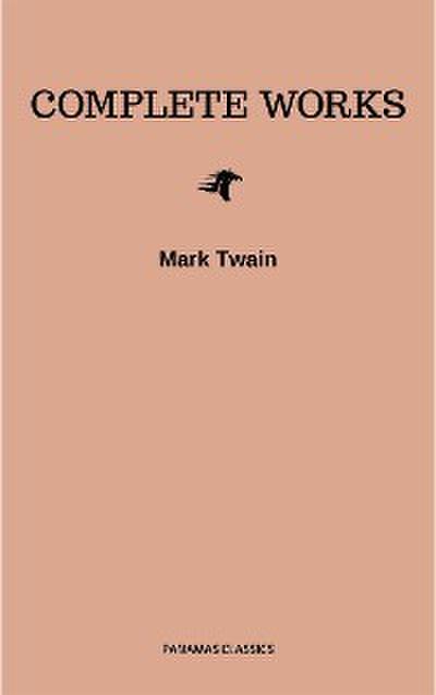 Mark Twain: Complete Works