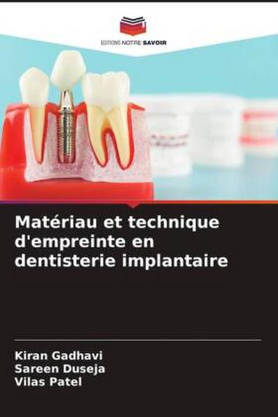 Matériau et technique d’empreinte en dentisterie implantaire