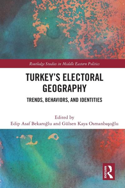 Turkey’s Electoral Geography
