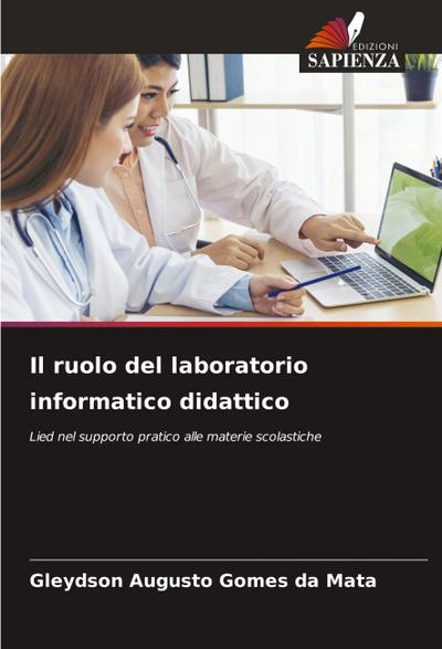 Il ruolo del laboratorio informatico didattico