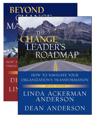 The Change Leader’s Roadmap & Beyond Change Management, Two Book Set