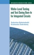 Wafer-Level Testing and Test During Burn-In for In