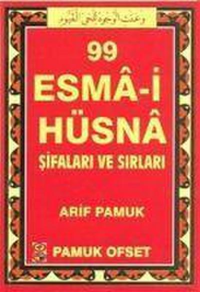 99 Esma-i Hüsna Sifalari ve Sirlari