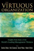 Virtuous Organization, The: Insights From Some Of The World’s Leading Management Thinkers