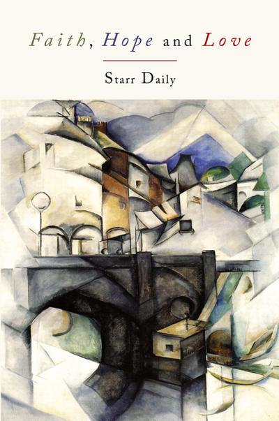 Faith, Hope, and Love