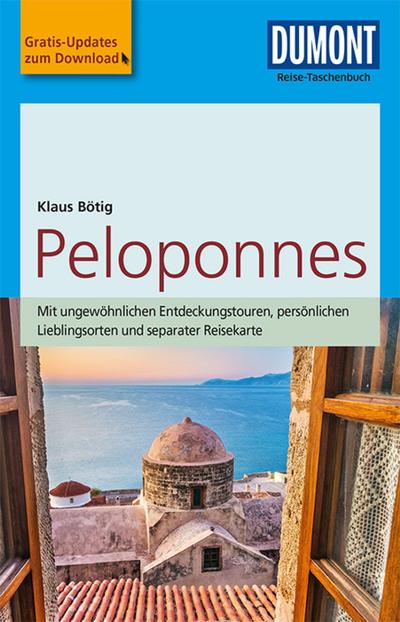 DuMont Reise-Taschenbuch Reiseführer Peloponnes: mit Online-Updates als Gratis-Download